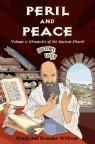 History Lives: Peril & Peace: Chronicles of the Ancient Church